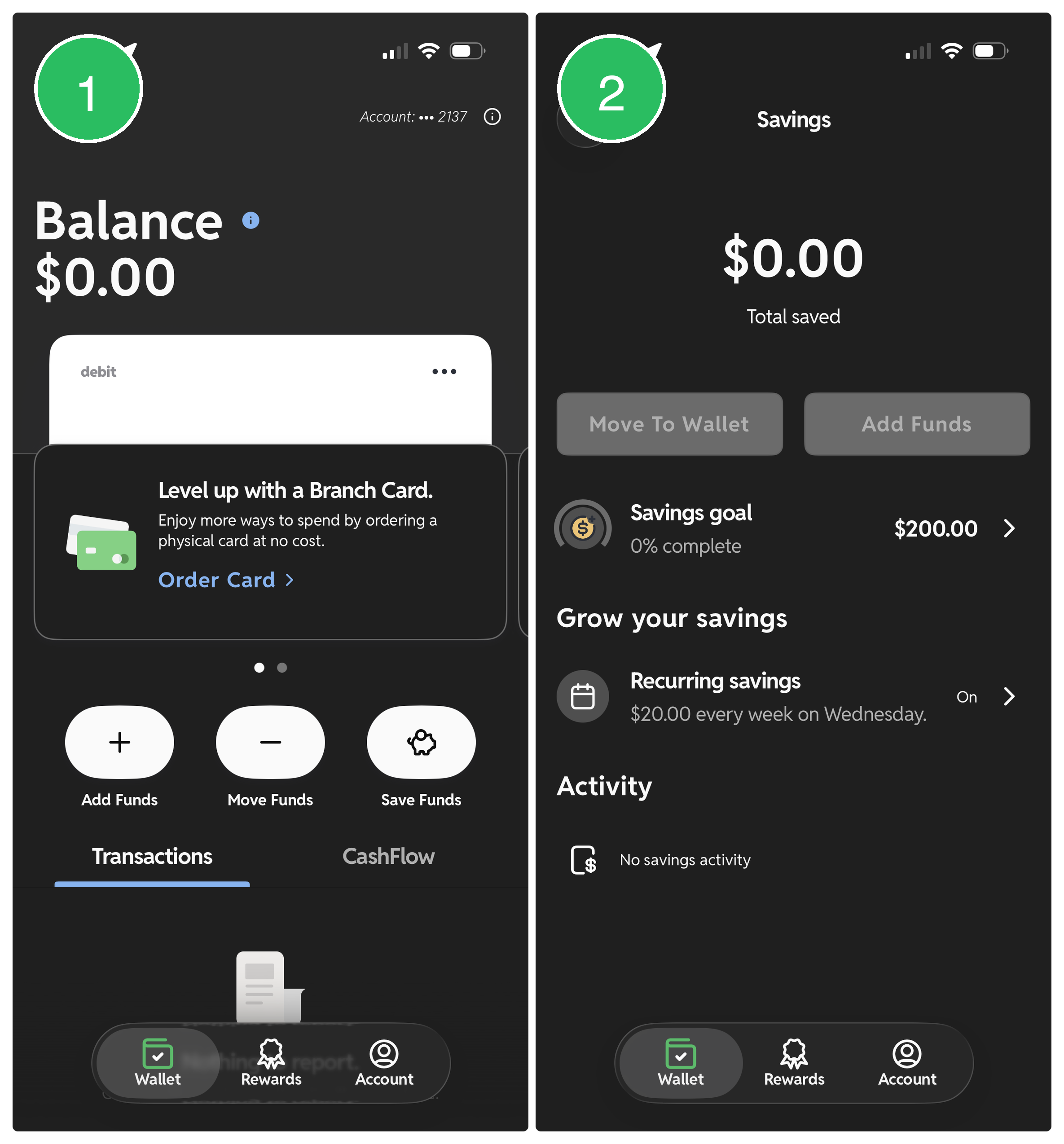 Two step screenshot sequence showing how to start removing funds from a Savings Goal in the Branch App: the Wallet tab and the Savings page with the Move To Wallet button.